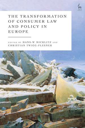 The Transformation of Consumer Law and Policy in Europe de Hans W. Micklitz