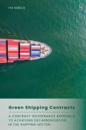 Green Shipping Contracts de Pia Rebelo