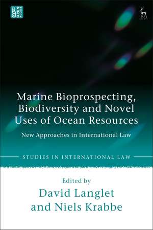 Marine Bioprospecting, Biodiversity and Novel Uses of Ocean Resources: New Approaches in International Law de Niels Krabbe