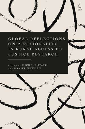 Global Reflections on Positionality in Rural Access to Justice Research de Michele Statz