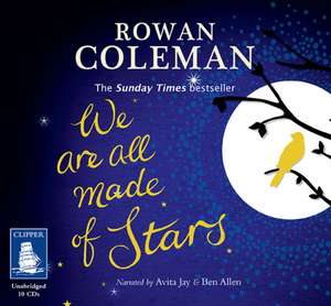 Coleman, R: We Are All Made of Stars de Rowan Coleman