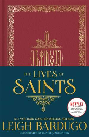 The Lives of Saints de Leigh Bardugo