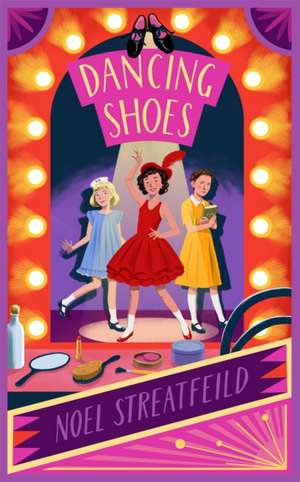 Dancing Shoes de Noel Streatfeild