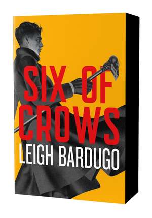 Six of Crows: Dregs Edition de Leigh Bardugo