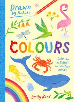 Drawn By Nature: Colours de Emily Rand