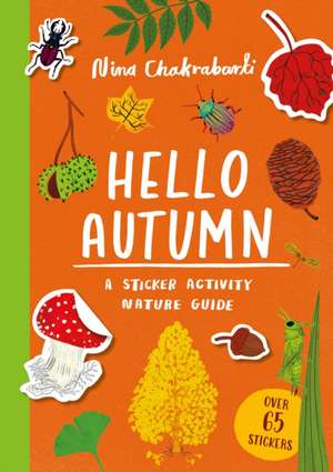 Hello Autumn de Nina Chakrabarti