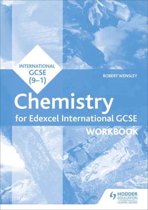 Edexcel International GCSE Chemistry Workbook de Robert Wensley