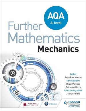 AQA A Level Further Mathematics Mechanics de Jean-Paul Muscat