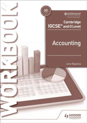 Cambridge Igcse and O Level Accounting Workbook de June Baptista