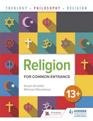 Religion for Common Entrance 13+ de Susan Grenfell