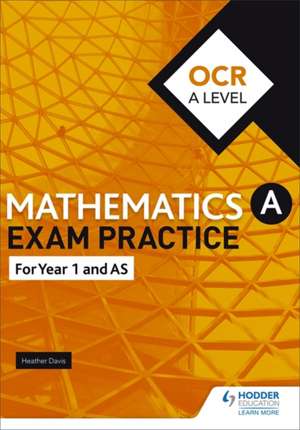 OCR Year 1/AS Mathematics Exam Practice de Jan Dangerfield