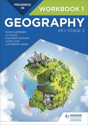 Progress in Geography: Key Stage 3 Workbook 1 de Stephen Schwab