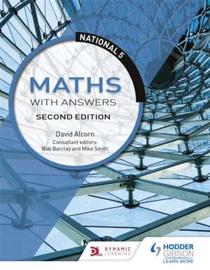 National 5 Maths with Answers: Second Edition de David Alcorn