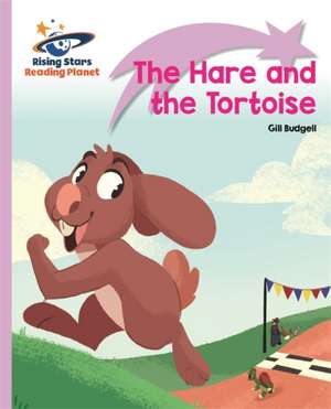 Reading Planet - The Hare and the Tortoise - Lilac Plus: Lift-off First Words de Gill Budgell