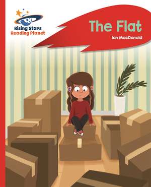 Reading Planet - The Flat - Red B: Rocket Phonics de Ian Macdonald