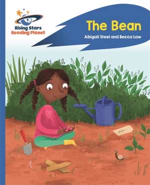 Reading Planet - The Bean - Blue: Rocket Phonics de Abigail Steel