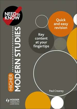 Need to Know: Higher Modern Studies de PAUL CREANEY