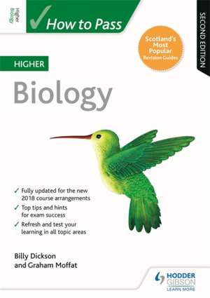 How to Pass Higher Biology, Second Edition de BILLY DICKSON