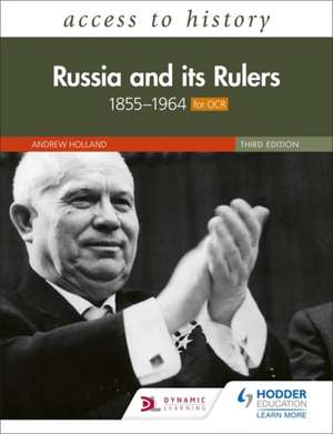 Access to History: Russia and its Rulers 1855-1964 de Nicholas Fellows