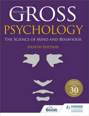 Psychology: The Science of Mind and Behaviour 8th Edition de Richard Gross