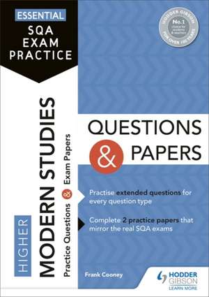 Essential SQA Exam Practice: Higher Modern Studies Questions and Papers de Frank Cooney