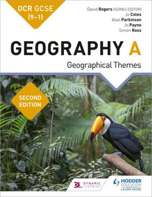 OCR GCSE 91 GEOGRAPHY A SECOND EDITION de COLES JO