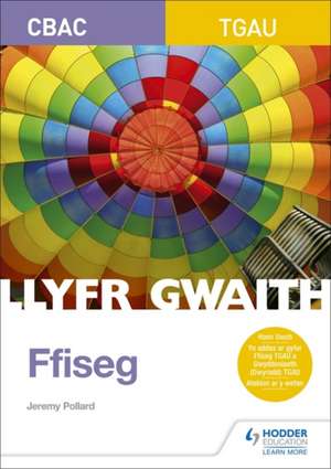 WJEC GCSE Physics Workbook (Welsh Language Edition) de Jeremy Pollard