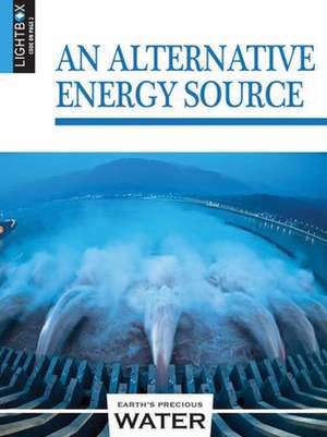 An Alternative Energy Source de John Perritano