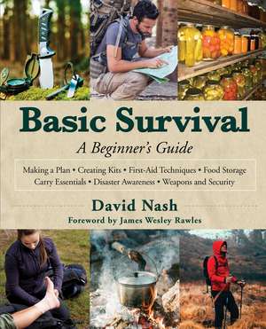 Basic Survival: A Beginner's Guide de David Nash