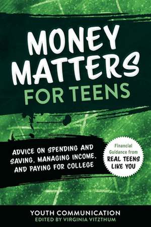 Money Matters for Teens de Youth Communication