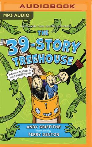 The 39-Storey Treehouse de Andy Griffiths