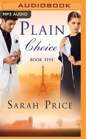 Plain Choice de Sarah Price