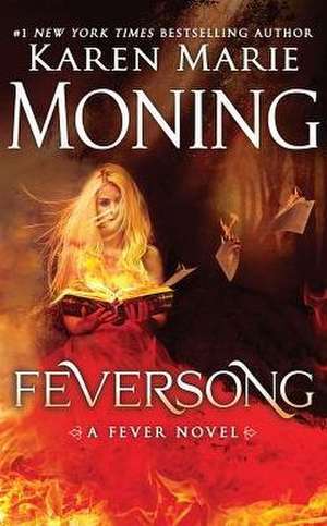 Feversong de Karen Marie Moning