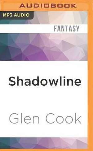 Shadowline de Glen Cook