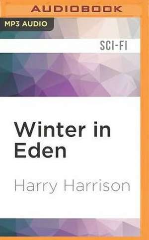 Winter in Eden de Harry Harrison