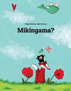 Mikingama? de Philipp Winterberg