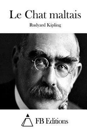 Le Chat Maltais de Rudyard Kipling