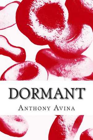 Dormant de Anthony Avina