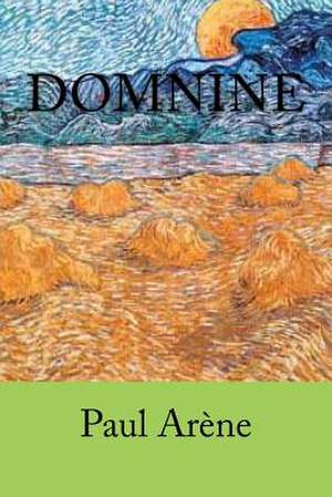 Domnine de M. Paul Arene