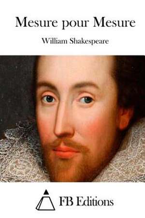 Mesure Pour Mesure de William Shakespeare
