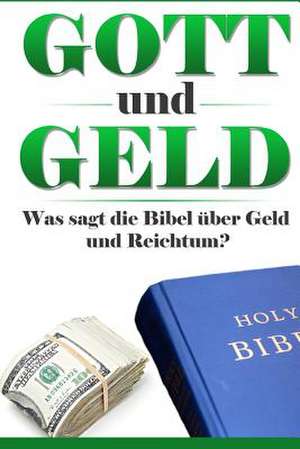 Gott Und Geld de Elijah Davidson