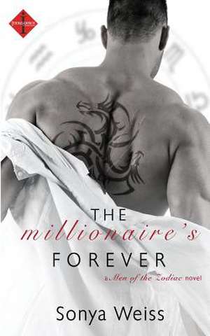 The Millionaire's Forever de Sonya Weiss