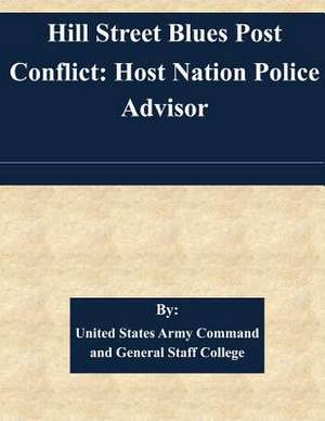 Hill Street Blues Post Conflict de United States Army Command and General S.