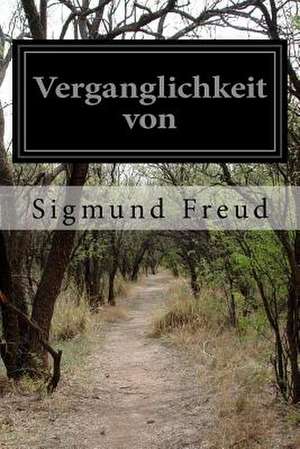 Verganglichkeit Von de Sigmund Freud