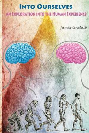 Into Ourselves de MR James Sinclair