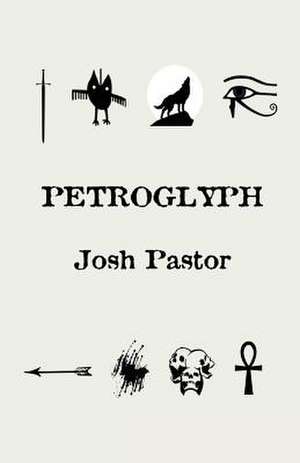 Petroglyph de Josh Pastor