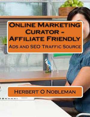 Online Marketing Curator de MR Herbert O. Nobleman