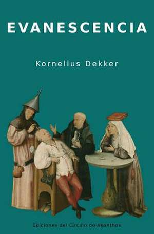 Evanescencia de Kornelius Dekker