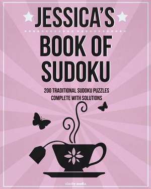 Jessica's Book of Sudoku de Clarity Media