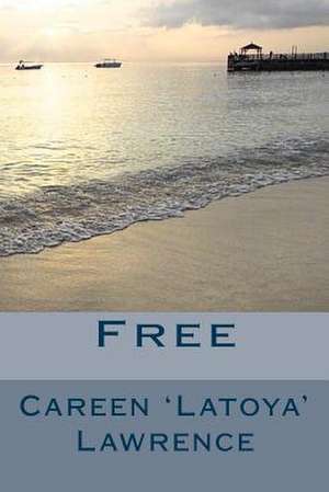 Free de Careen Latoya Lawrence